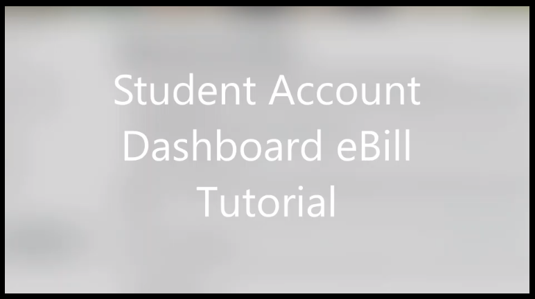 Student Account Dashboard eBill Tutorial